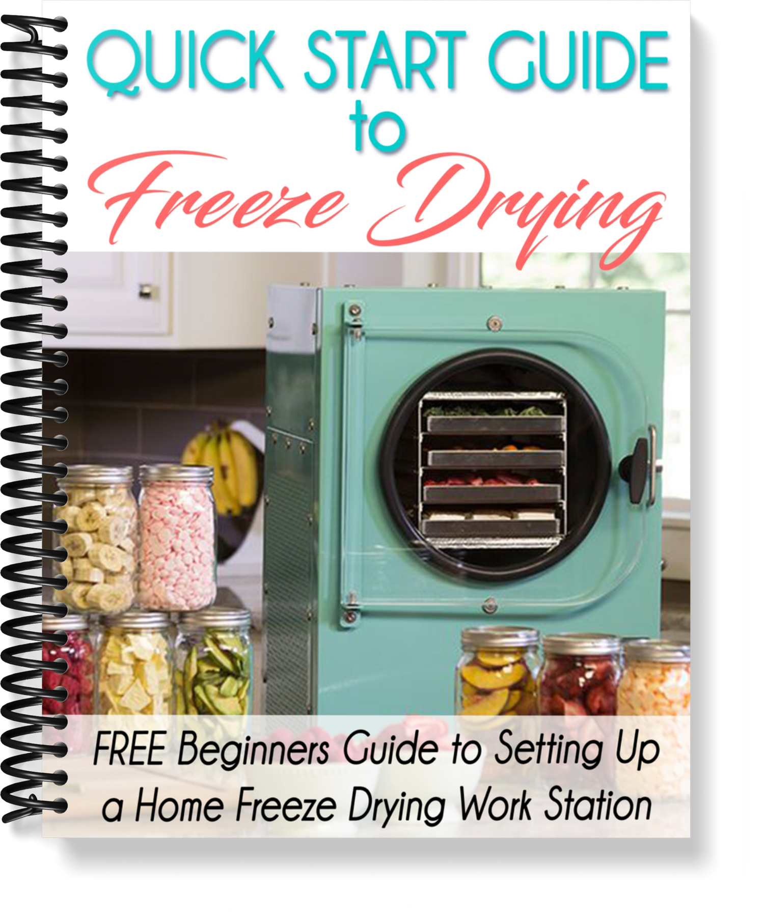 Quick Start Guide to Freeze Drying